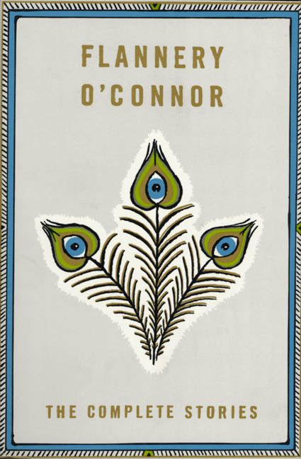The Complete Stories (2017) Flannery O'Connor